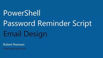 PowerShell Email Password Reminder Email Design