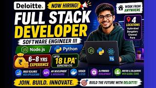 🔥 Deloitte Hiring 2026 | Full Stack Developer (Node.js/Python) | 6–8 Years Experience | Apply Now