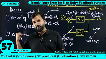 Lec 57 Steady State Error for Non Unity Feedback Systems || Control System || SK Sir || GATE-2023-24