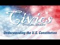 Understanding the U.S. Constitution