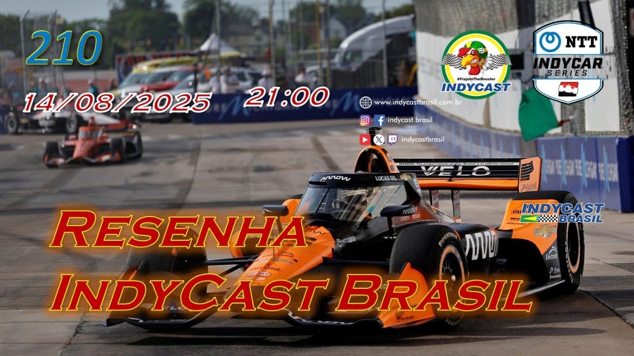 IndyCast Brasil #210 #Resenha #Análise - Fase final da temporada 2025