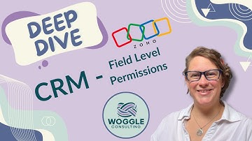 Zoho CRM  Field Level Permissions Deep Dive