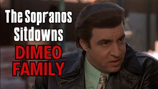 The Sopranos Sitdowns - The DiMeo Crime Family!