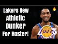 Los Angeles Lakers ATHLETIC DUNKER Signing For 14th Roster Spot! | Perfect Target For LeBron James!