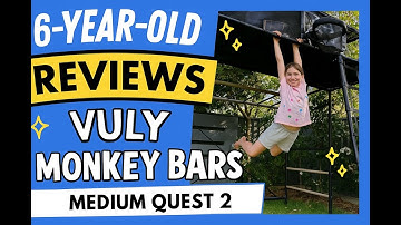 Vuly Monkey Bars Medium Quest 2 Pro  Review | Kids Honest Review (6-Year-Old)