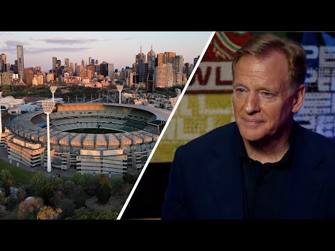 NFL Commissioner Roger Goodell 1-on-1: 1st games in Australia, why the MCG & 100K screaming Aussies?
