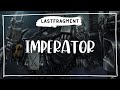 Lastfragment -  IMPERATOR | BASS BOOSTED |