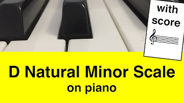D Natural Minor Scale On Piano: Easy Tutorial For Beginners | Music Simply Understood