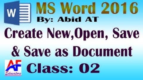 Create New, Open, Save and Save as File in Word in Urdu/Hindi | AF Educators