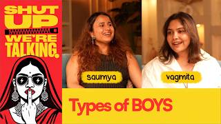 Download Lagu Types Of Boys I Shut Up! We Are Talking I Season 2: Episode 2