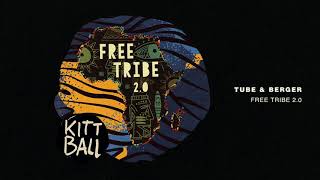 Tube & Berger - Free Tribe 2.0 Resimi