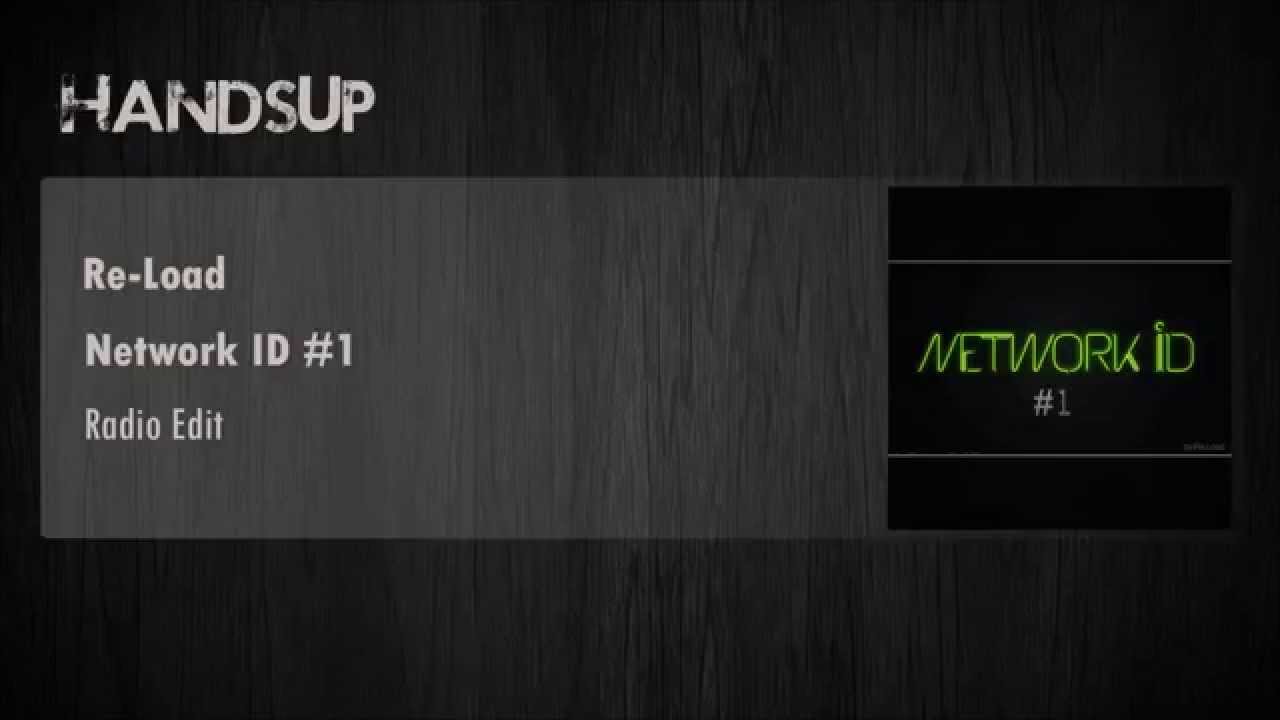 Re-Load - Network ID #1 (Radio Edit)