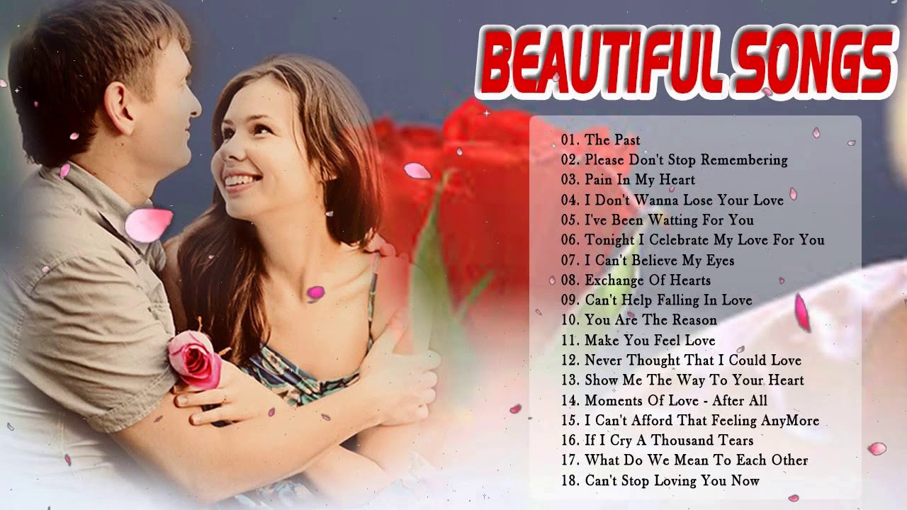 Greatest Beautiful Love Songs Playlist Top 100 Romantic Love Songs Of