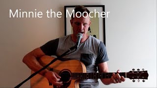 The Blues Brothers - Minnie The Moocher (Acoustic Cover) chords