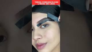 Dica Incrível Para Uma Sobrancelha Perfeita Em Casa