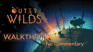 Outer Wilds Ep16 | 