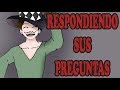 RESPONDIENDO A SUS PREGUNTAS