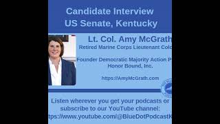 Candidate Interview- Lt. Col. Amy McGrath