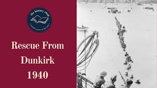 The Dunkirk Evacuation 1940 - Operation Dynamo - World War 2