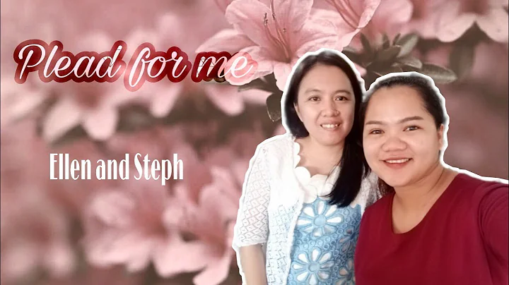 Plead for me cover by Ellen Padilla and Steph Asit...