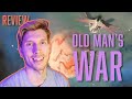Old Man’s War by John Scalzi || Book review (some spoilers)