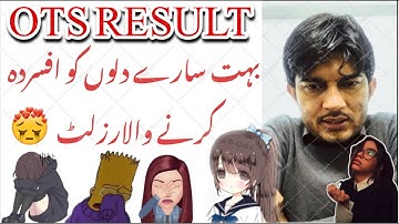 OTS Result || Confusions || Jobs Test Preparations || All Test Preparations || Naveed Ahmad reviews
