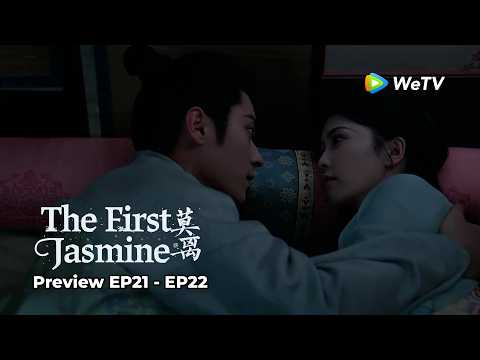 Preview EP21 - EP22~ #BaiLu #ChengLei Alamak…Trouble appears! The “childhood friend” is back...💕🔥