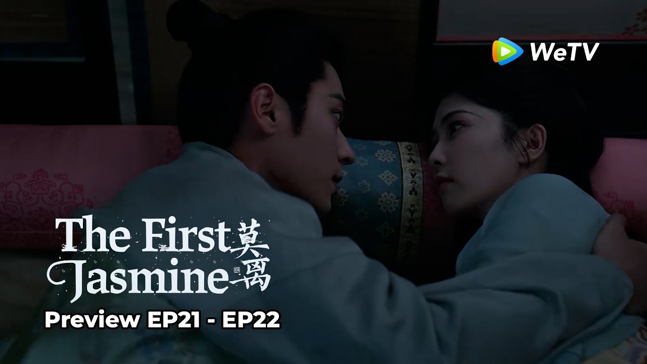 Preview EP21 - EP22~ #BaiLu #ChengLei Alamak…Trouble appears! The “childhood friend” is back...💕🔥