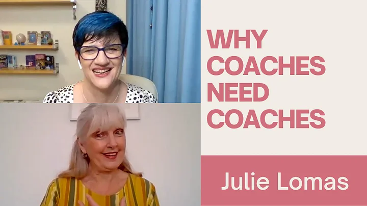 Why A life Coach Needs a Life Coach | Julie Lomas ...