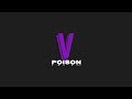 The v poison  3007  insolent x barryb x cm1x official music