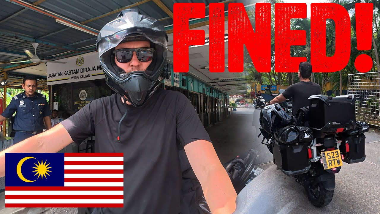 We Were Fined Before Entering Malaysia!
