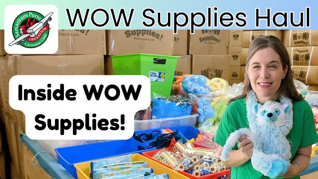 I Visited WOW Supplies! Operation Christmas Child Haul and Review 2025