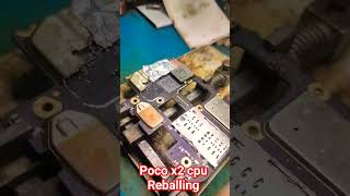 poco x2 CPU reballing #shorts #mobilerepairing #viral #newtrick #90severgreen