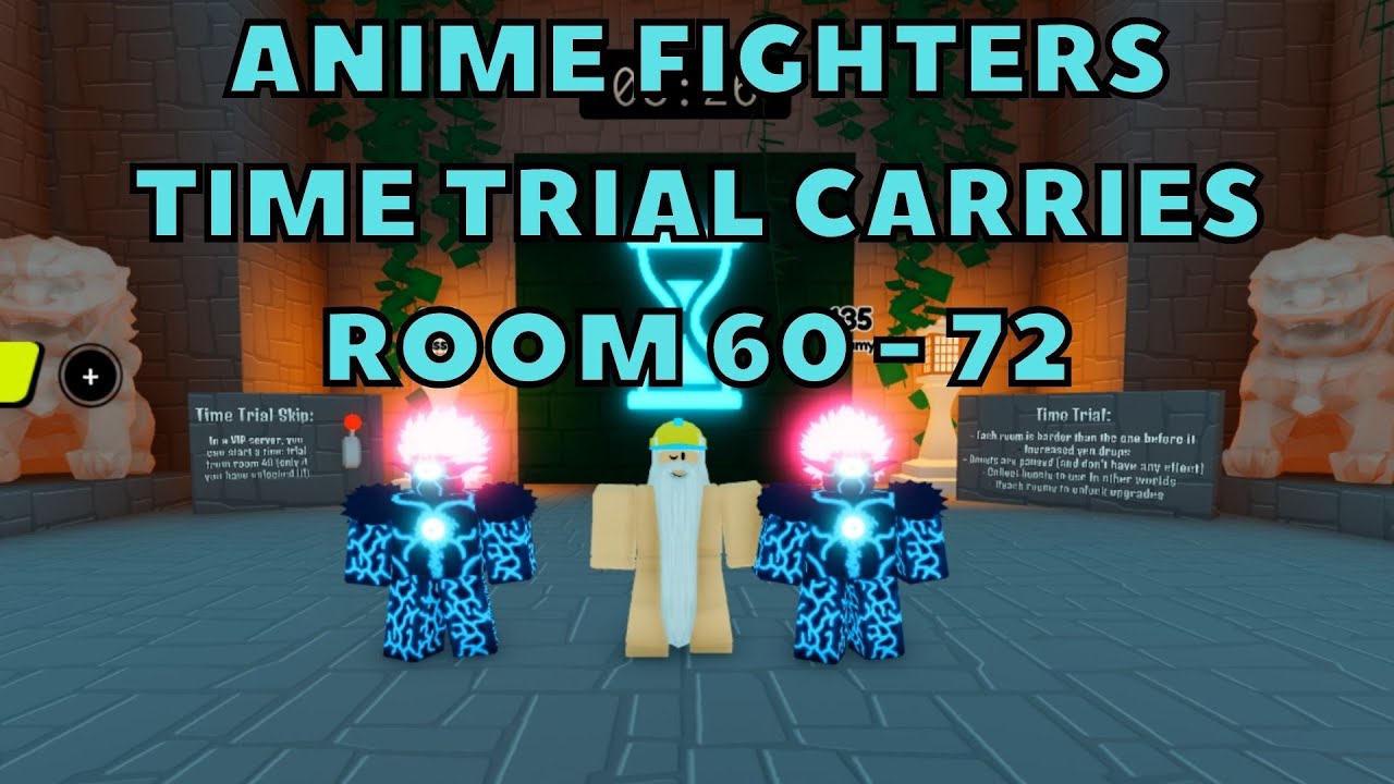 [LIVE🔴] ANIME FIGHTERS TIME TRIAL ROOM 60 - 72 CARRY😈| Anime Fighters Simulator