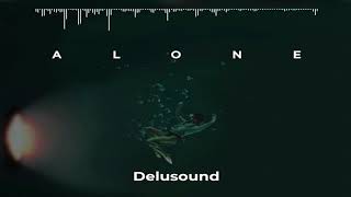 Alone - Delusound full 1 jam