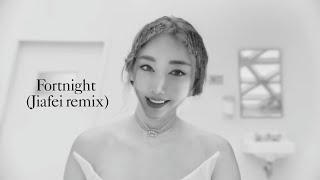 Taylor Swift - Fortnight (Jiafei remix)
