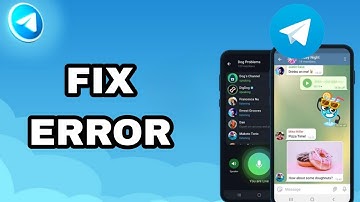 How To Fix And Solve Telegram Error | Final Solution