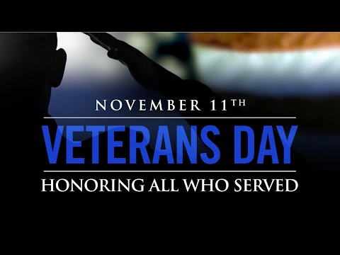 Veterans Day - November 11th - Honoring All Who Served