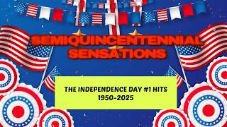 TKR presents Semiquincentennial Sensations - The Independence Day #1 Hits - 1960