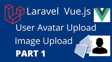 Image Upload with Laravel 7 and Vue.js - creating the layout . Part 1