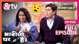 Vibhuti किसका Son है ? Bhabi Ji Ghar Par Hai Full Ep 1720 | 10 Jan 2022 | Anita |Vibhu @andtvchannel