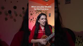 When You Play Ukulele For The First Time Short Sayali Tank