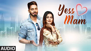 Yess Mam: Suffi Rathour (Full Audio Song) Desi Routz | Bittu Cheema | Latest Punjabi Songs 2018