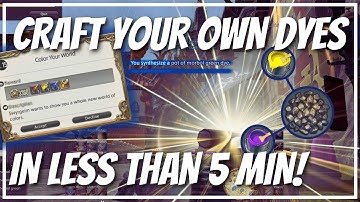 CRAFT YOUR OWN DYES in FFXIV: quick & easy guide!