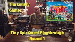 Tiny Epic Quest Playthrough Round 1