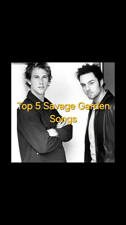 Top 5 Savage Garden Songs #savagegarden #pop #poprock #electronicrock #synthpop #softrock