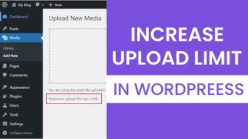 How to Increase Maximum Upload File Size in Wordpress Easily