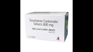 Pharmacology of Sevelamer Carbonate (Renvela) ; Pharmacokinetics, Mechanism of Action, Uses, Effects