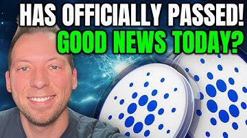 CARDANO ADA - IT HAS OFFICIALLY PASSED!!! PAY ATTENTION TO THIS TODAY!