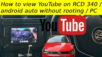 Watch YouTube on RCD340 / Android Auto Without Rooting | Easy Guide RCD340 - POLO